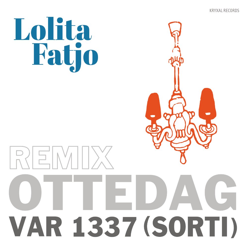 OTTEDAG - Var 1337 (sorti) - Lolita Fatjo Remix cover