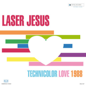 Laser Jesus: Technicolor Love 1988 - cover